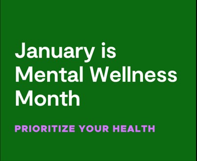 January is Mental Wellness Month